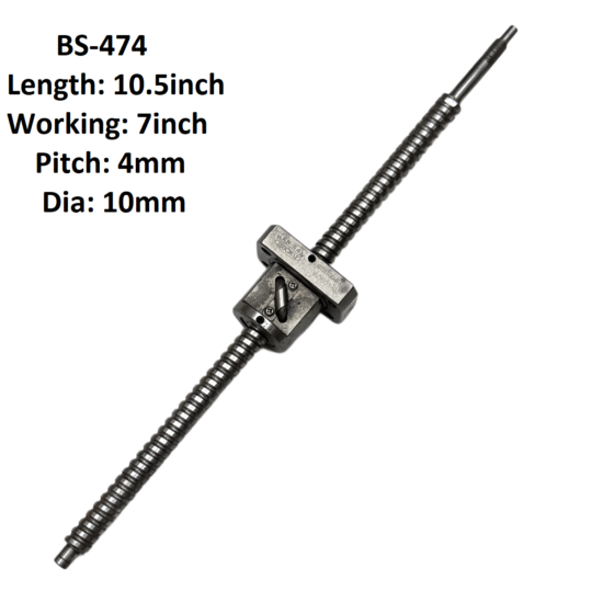 10x4 CNC Ball Screw  With Nut 4mm Pitch 7inch Working and 10.5inch Length BS-474